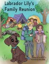 Labrador Lily's Family Reunion