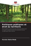 Politiques publiques et droit au territoire