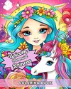 Unicorn Mermaid and Princess Coloring Book