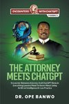 The Attorney Meets ChatGPT