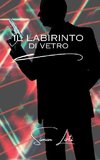 Il labirinto di vetro