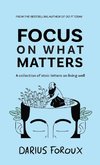 Focus on What Matters