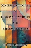 Concise Dictionary of Personality Traits and Characteristics