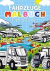 Fahrzeuge Malbuch für Kinder ab 3 Jahre ¿ Kinderbuch