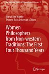 Women Philosophers from Non-western Traditions: The First Four Thousand Years