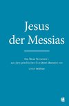 Jesus der Messias