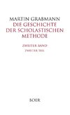 Die Geschichte der scholastischen Methode Band 2,2