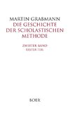 Die Geschichte der scholastischen Methode Band 2,1