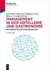 Management in der Hotellerie und Gastronomie