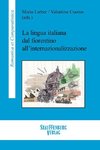 La lingua italiana dal fiorentino all'internazionalizzazione