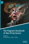 The Palgrave Handbook of Neo-Victorianism