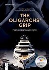 The Oligarchs' Grip