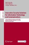 Innovative Security Solutions for Information Technology and Communications