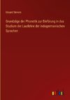 Grundzüge der Phonetik zur Einfürung in das Studium der Lautlehre der indogermanischen Sprachen