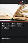 Confronto tra sistema bancario convenzionale e islamico