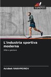 L'industria sportiva moderna