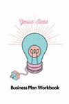 Genius Ideas - Business Plan Workbook