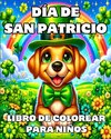 Día de San Patricio Libro de Colorear Para Niños