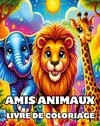 Livre de coloriage des Amis Animaux