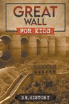 Great Wall for Kids