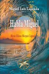 Habla Miguel