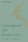 Lemongrass and Broken Rice