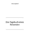 Das Tagebuch eines Reisenden