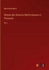 Histoire des Sciences Mathématiques et Physiques