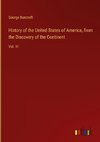 History of the United States of America, from the Discovery of the Continent