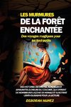 LES MURMURES DE LA FORÊT ENCHANTÉE  Des voyages magiques pour les tout-petits