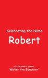 Celebrating the Name Robert