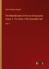 The Mahabharata of Khrisna-Dwaipayana Vyasa; II. The Book of the Assembly Hall