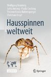 Hausspinnen weltweit