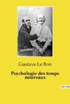 Psychologie des temps nouveaux