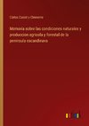 Memoria sobre las condiciones naturales y produccion agricola y forestal de la peninsula escandinava