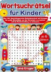 Wortsuchrätsel für Kinder ab 6 Jahren