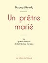 Un prêtre marié de Barbey d'Aurevilly (édition grand format)