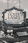 The Holey Land