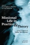 Missional Life in Practice and Theory