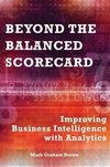 Brown, M: Beyond the Balanced Scorecard