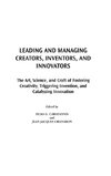 Leading and Managing Creators, Inventors, and Innovators