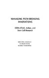 Managing Path-Breaking Innovations