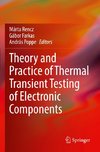 Theory and Practice of Thermal Transient Testing of Electronic Components