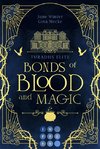 Bonds of Blood and Magic (Turadhs Elite 1)