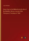 Eleven Days in the Militia During the War of the Rebellion; Being a Journal of the 