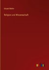 Religion und Wissenschaft