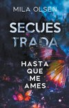 Secuestrada - Hasta que me ames