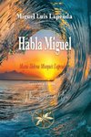 Habla Miguel