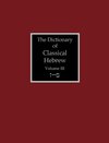 The Dictionary of Classical Hebrew Volume 3