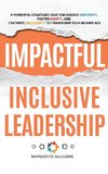 Impactful Inclusive Leadership